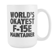 Drinkware - World's Okayest F-15E Maintainer