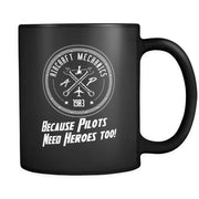 Drinkwear - Because Pilots Need Heroes Too Black Coffee Mug