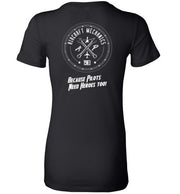 T-shirt - Aircraft Mechanics - Because Pilots Need Heroes Too Women's Tee