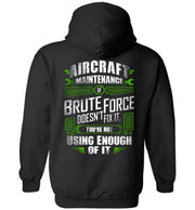 T-shirt - Brute Force Aircraft Mechanic Hoodie