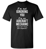 T-shirt - Funny Aircraft Mechanic Shirt!