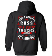 T-shirt - I Don't Always Cuss Diesel Mechanic Hoodie