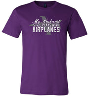 T-shirt - My Husband Still Plays With Airplanes