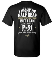 T-shirt - Sweet Sound Of A P-51 Mustang!