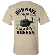 T-shirt - UH-1 Runways Are For Beauty Queens