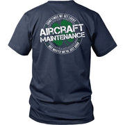 T-shirt - Aircraft Mechanics - Sometimes We Get Lucky But Mostly We Are Just Good!