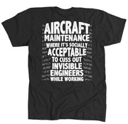 T-shirt - Funny Aircraft Maintenance Shirt!